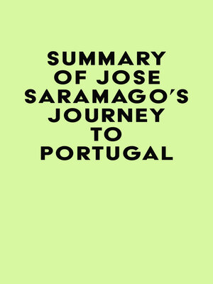 cover image of Summary of José Saramago's Journey to Portugal